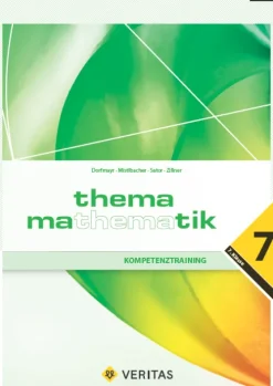 Thema Mathematik - Kompetenztraining - 7. Klasse-Veritas Verlag Discount