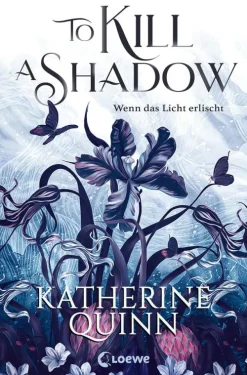 To Kill A Shadow (Die verfluchten Lande, Band 1)-Loewe Verlag Best