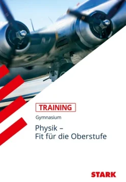 Stark Verlag GmbH Training Physik / Physik - Übertritt in die Oberstufe Clearance