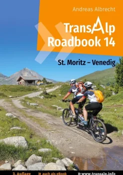 Transalp Roadbook 14: St. Moritz - Venedig-BoD - Books on Demand Best