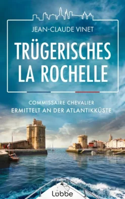 Lübbe Trügerisches La Rochelle