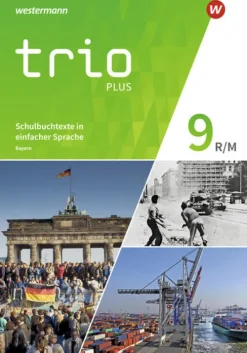 Trio GPG 9. Schulbuchtexte in einfacher Sprache 9 mit CD-ROM. Mittelschulen. Bayern-Schroedel Verlag GmbH
