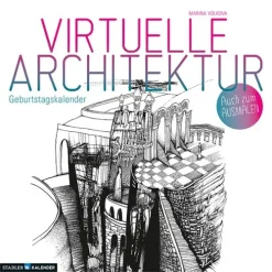 Virtuelle Architektur - zum Ausmalen. Immerwährender Geburtstags- und Tischkalender-Stadler Kalender Sale