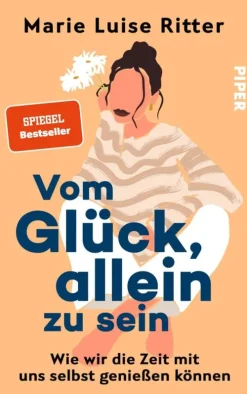 Vom Glück, allein zu sein-Piper Verlag GmbH Clearance