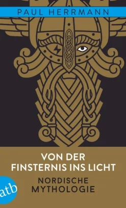 Von der Finsternis ins Licht - Nordische Mythologie-Aufbau Taschenbuch Verlag Hot