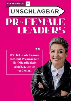Angela Recino Verlag Von unsichtbar zu unschlagbar - PR für Female Leaders Sale