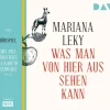 Der Audio Verlag GmbH Was man von hier aus sehen kann Hot