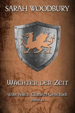 The Morgan-Stanwood Publishing Group Wächter der Zeit (Was nach Cilmeri geschah, #11) Discount