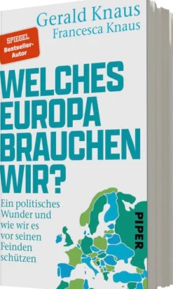 Welches Europa brauchen wir?-Piper Verlag GmbH New