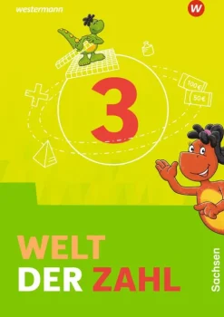 Westermann Schulbuch Welt der Zahl 3. Schulbuch. Für Sachsen New