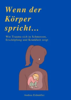 WENN DER KÖRPER SPRICHT-Reichenbacher Publishing