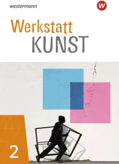 Westermann Schulbuch Werkstatt Kunst 2. Schulbuch Outlet