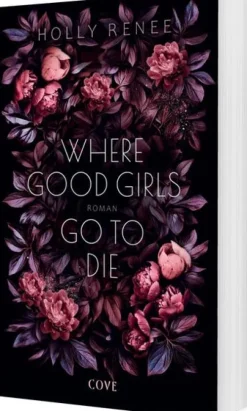Carlsen Verlag GmbH Where Good Girls go to Die (Good Girls 1)