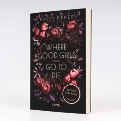 Carlsen Verlag GmbH Where Good Girls go to Die (Good Girls 1)