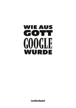 tredition Wie aus Gott Google wurde Hot