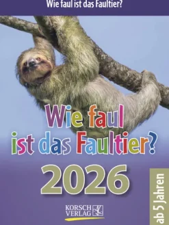 Wie faul ist das Faultier? 2026-Korsch Verlag GmbH Hot