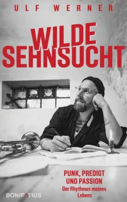 Bonifatius Verlag Wilde Sehnsucht