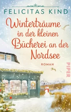 Winterträume in der kleinen Bücherei an der Nordsee-Piper Verlag GmbH Discount