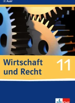 Wirtschaft und Recht. Schülerband 11. Klasse-Klett Ernst /Schulbuch New