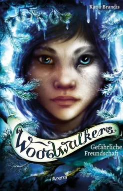 Woodwalkers (2). Gefährliche Freundschaft-Arena Verlag GmbH Online