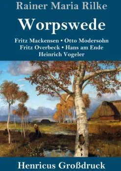 Worpswede (Großdruck)-Henricus - Edition Deutsche Klassik GmbH, Berlin Hot