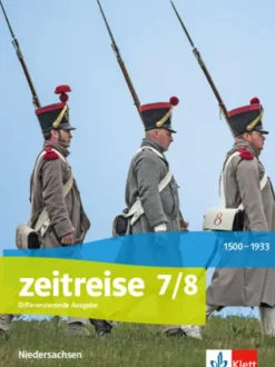 Zeitreise 7/8. Differenzierende Ausgabe Niedersachsen. Schülerbuch Klasse 7/8-Klett Ernst /Schulbuch Online
