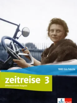Klett Ernst /Schulbuch Zeitreise 3. Schulbuch Klasse 9/10. Differenzierende Ausgabe Nordrhein-Westfalen und Thüringen Best